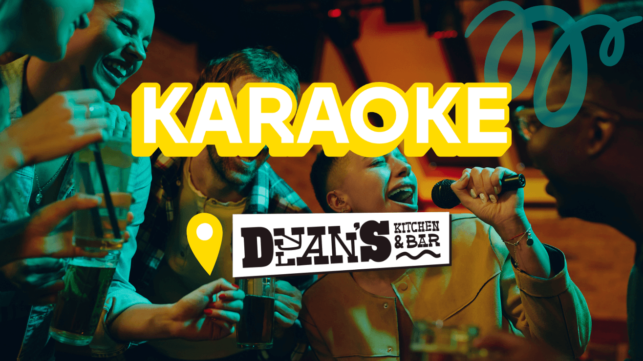 Dylan's Kitchen & Bar- Karaoke
