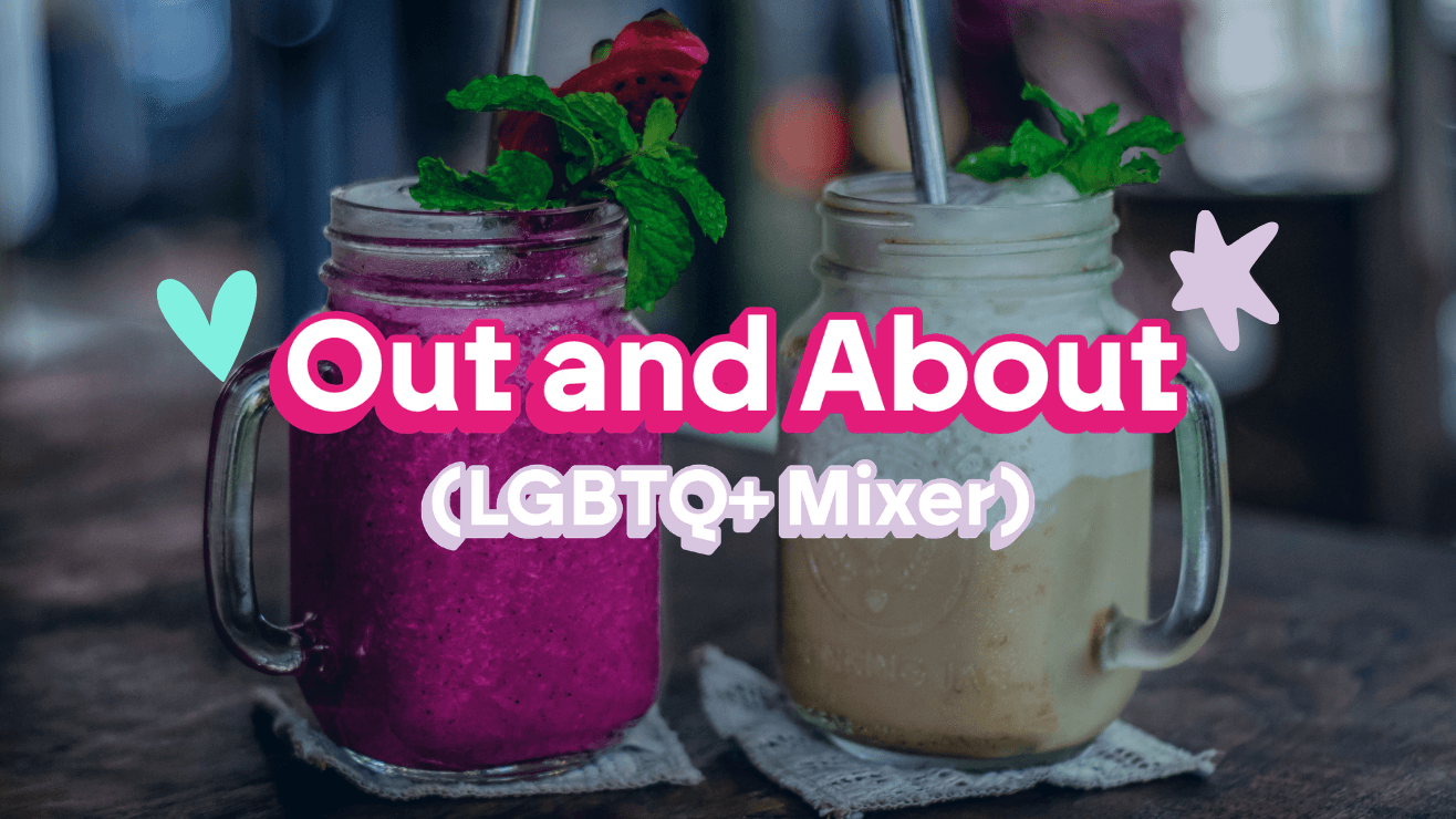 Out and About (LGBTQ+)